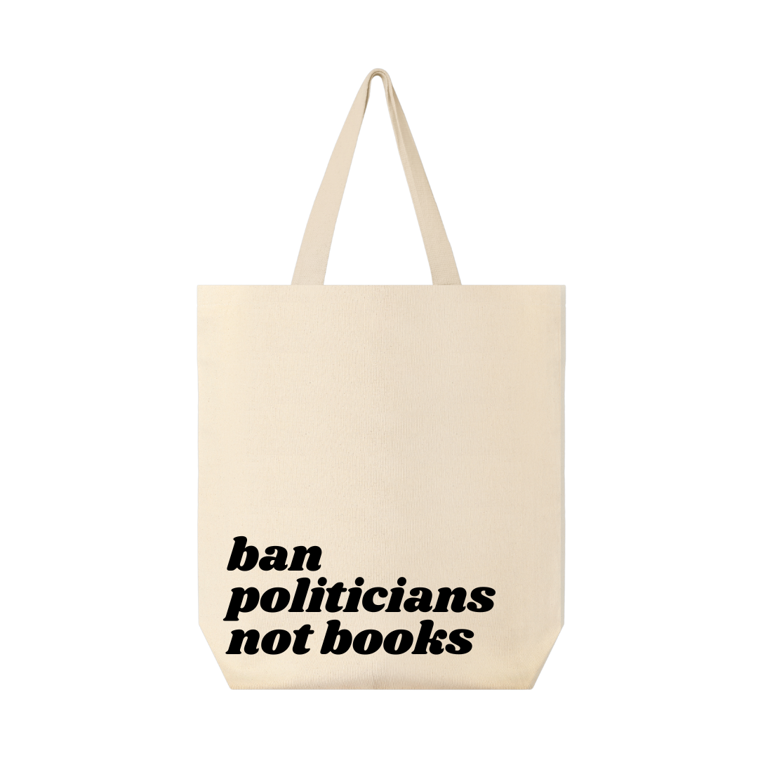 Ban Politicians Not Books Tote