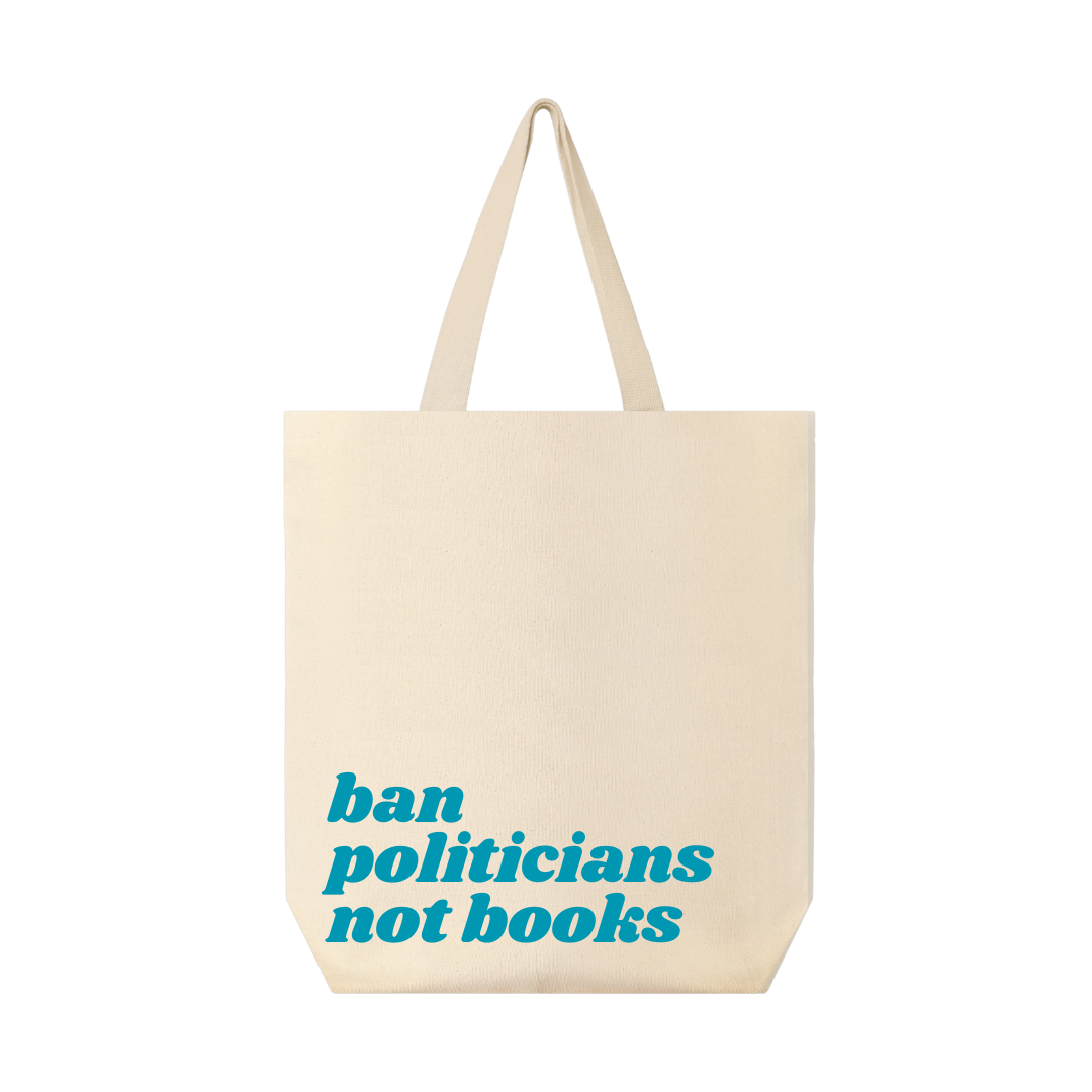 Ban Politicians Not Books Tote