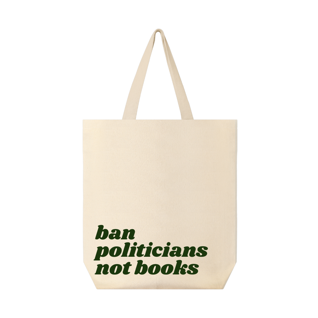 Ban Politicians Not Books Tote