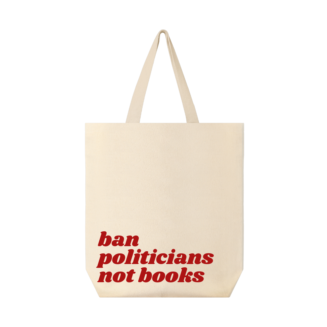 Ban Politicians Not Books Tote